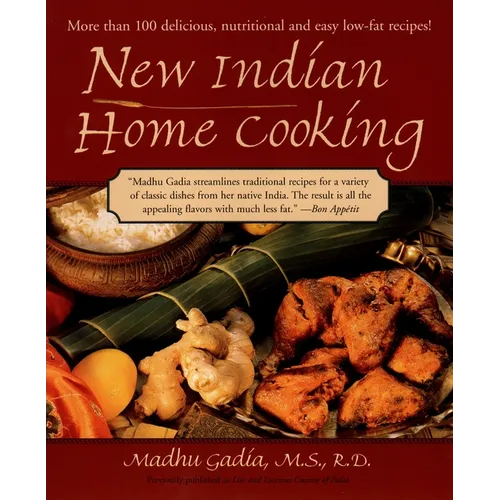 New Indian Home Cooking: More Than 100 Delicioius, Nutritional, and Easy Low-Fat Recipes! - Paperback