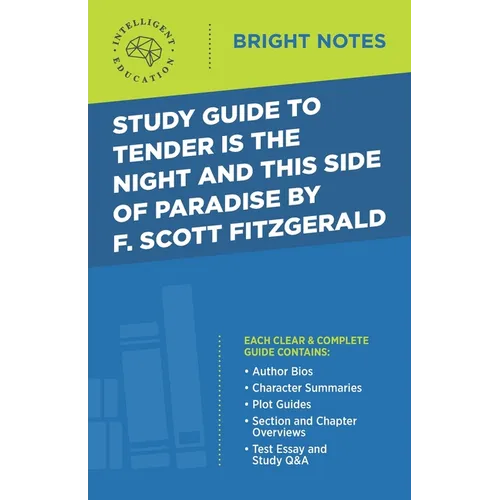Study Guide to Tender Is the Night and This Side of Paradise by F. Scott Fitzgerald - Paperback