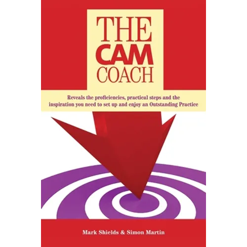 The CAM Coach: Second Edition - Paperback