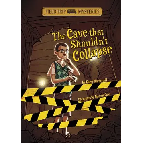 Field Trip Mysteries: The Cave That Shouldn't Collapse - Paperback