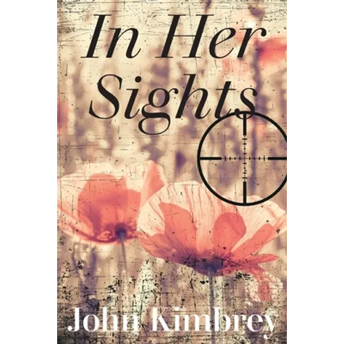 In Her Sights - Paperback