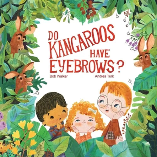 Do Kangaroos Have Eyebrows? - Paperback