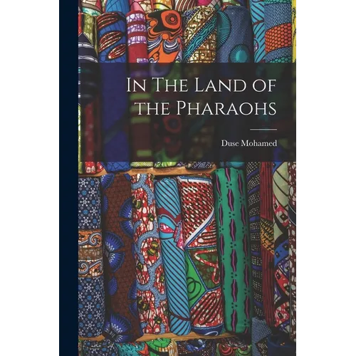 In The Land of the Pharaohs - Paperback
