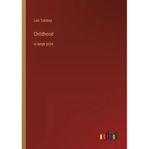 Childhood: in large print - Paperback