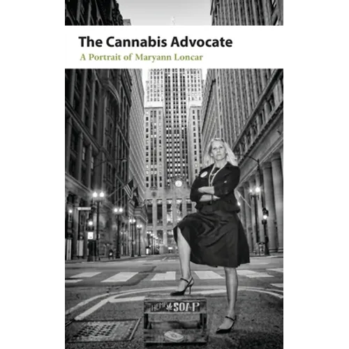 The Cannabis Advocate - Paperback