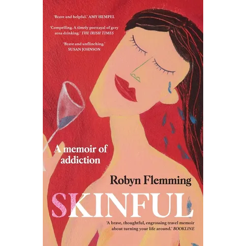 Skinful: A Memoir of Addiction - Paperback