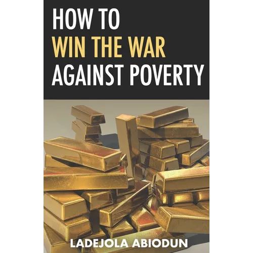 How to Win the War Against Poverty - Paperback