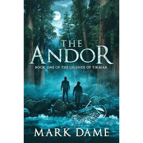 The Andor: Book One of the Legends of Tirmar - Paperback