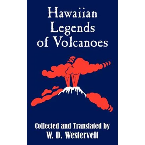 Hawaiian Legends of Volcanoes - Paperback