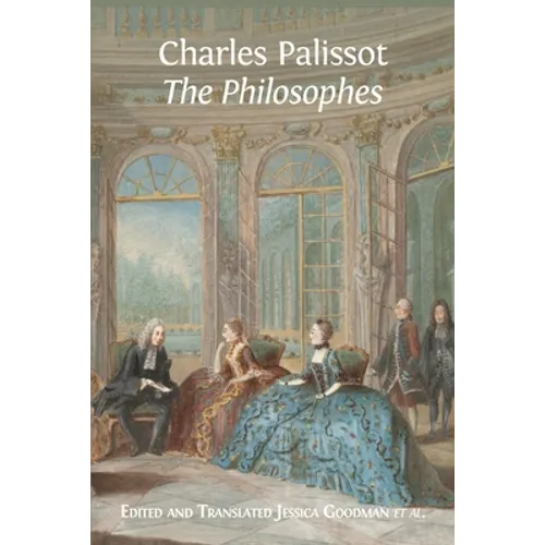 'The Philosophes' by Charles Palissot - Paperback
