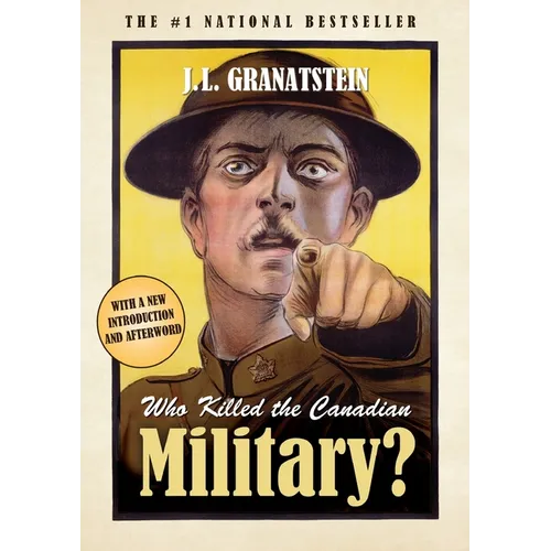 Who Killed The Canadian Military - Paperback