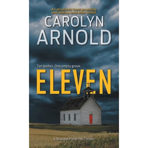 Eleven: An absolutely heart-pounding and chilling serial killer thriller - Paperback