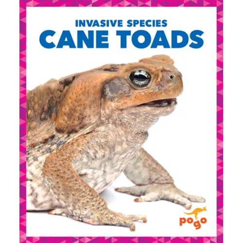 Cane Toads - Library Binding