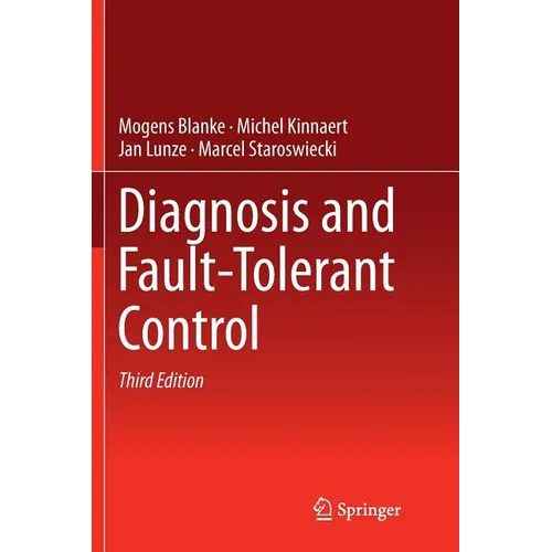 Diagnosis and Fault-Tolerant Control - Paperback
