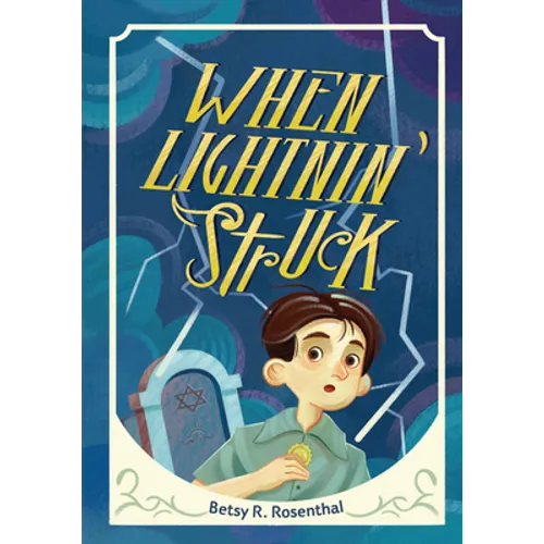 When Lightnin' Struck - Hardcover