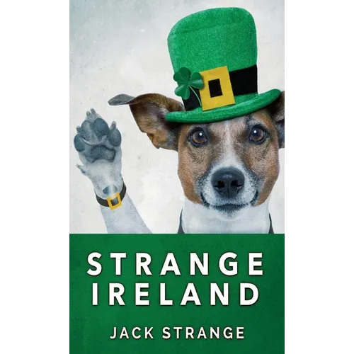 Strange Ireland - Hardcover