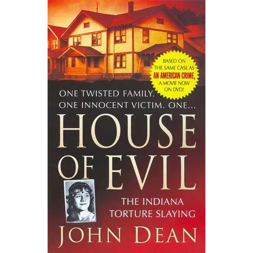 House of Evil: The Indiana Torture Slaying - Paperback