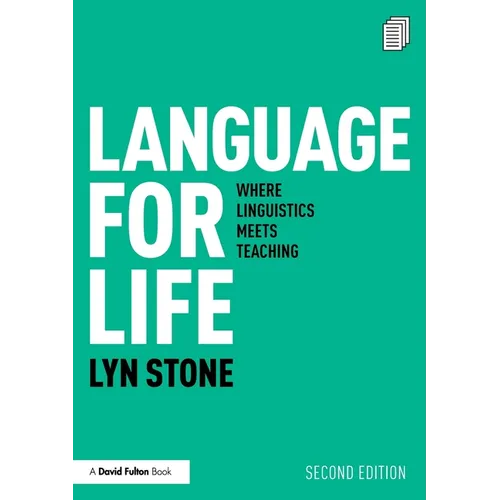 Language for Life: Where Linguistics Meets Teaching - Paperback