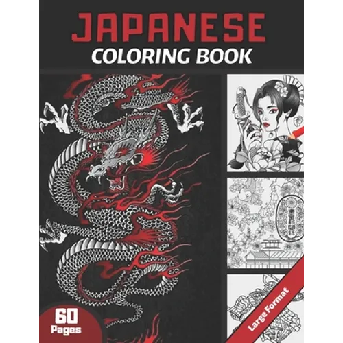 Japanese Coloring Book: For Adults & Teens and japan Lovers 60 pages coloring book with Japan theme (Samouraïs, Koi Carp Fish, Gardens...) Ant - Paperback