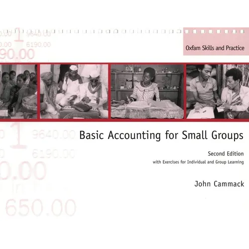 Basic Accounting for Small Groups: With Exercises for Individual and Group Learning - Paperback