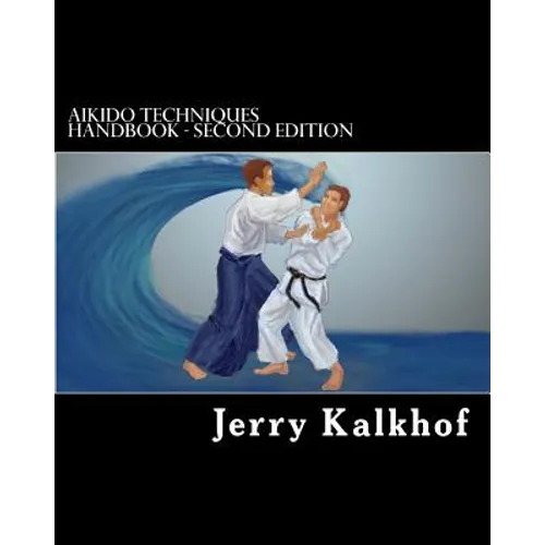 aikido techniques handbook - second edition - Paperback
