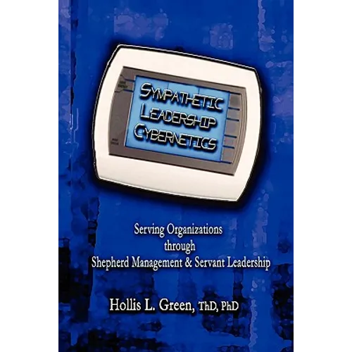 Sympathetic Leadership Cybernetics - Paperback