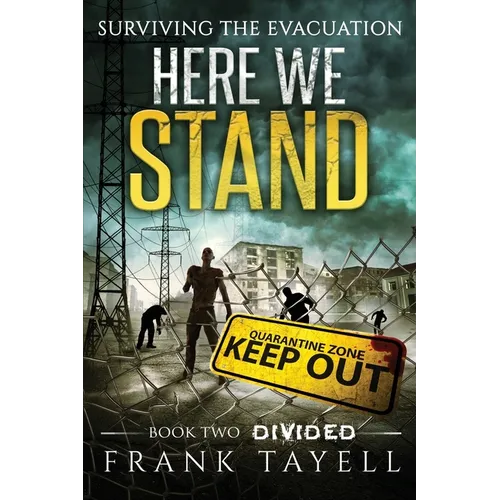Here We Stand 2: Divided: Surviving The Evacuation - Paperback
