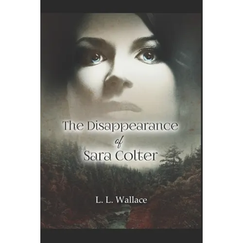 The Disappearance of Sara Colter - Paperback