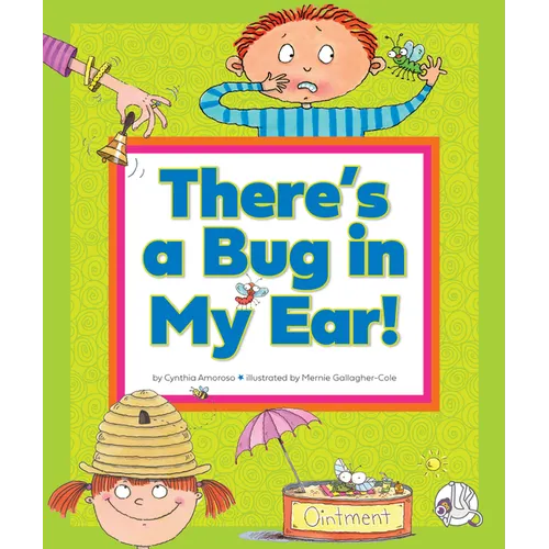 There's a Bug in My Ear!: (And Other Sayings That Just Aren't True) - Library Binding