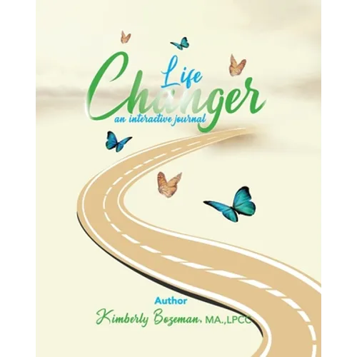 Life Changer Interactive Journal - Paperback