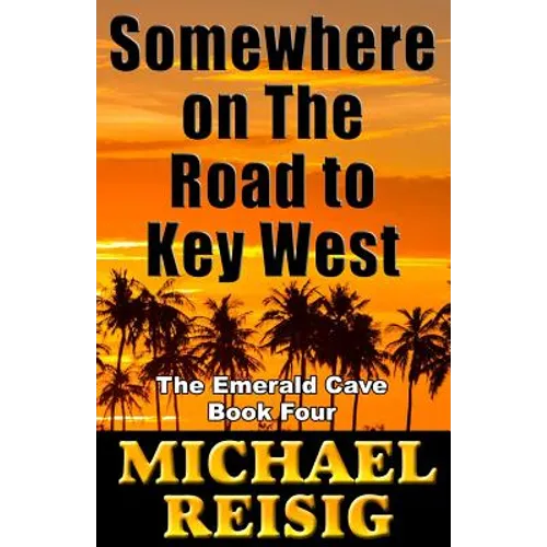 Somewhere On The Road To Key West - Paperback