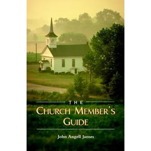 The Church Member's Guide - Hardcover
