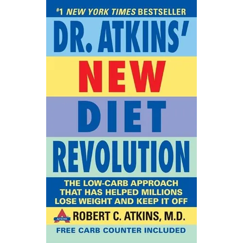 Dr. Atkins' New Diet Revolution: Completely Updated! - Paperback