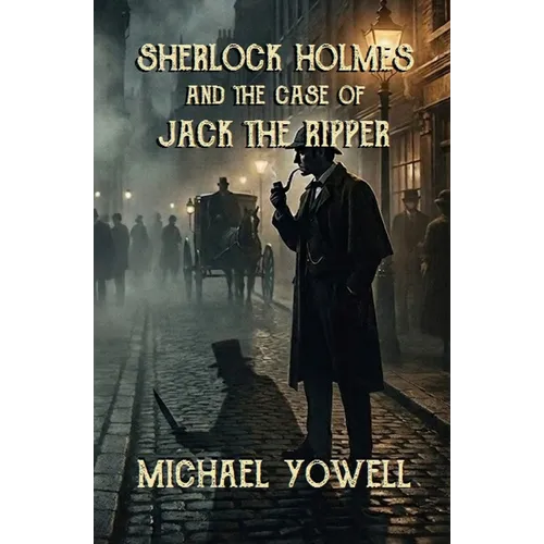 Sherlock Holmes And The Case Of Jack The Ripper - Paperback