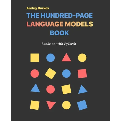 The Hundred-Page Language Models Book - Paperback