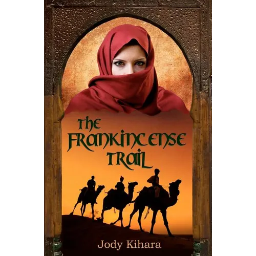The Frankincense Trail - Paperback