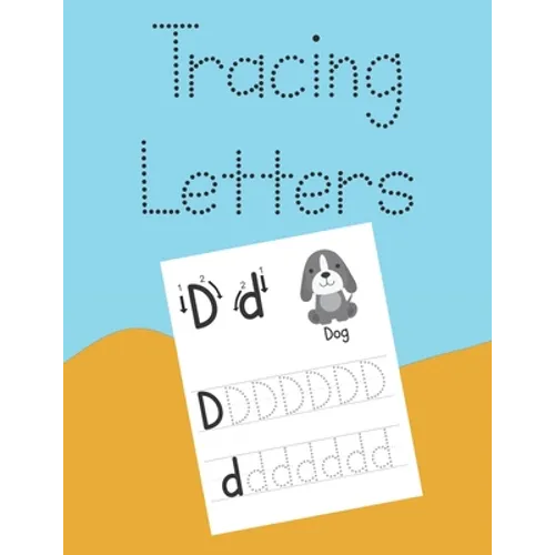 Tracing Letters: Alphabet Writing Practice For Kids Ages 3-5 - Paperback