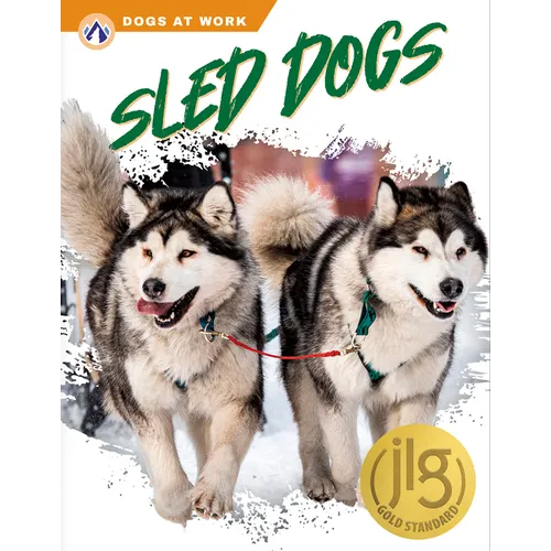 Sled Dogs - Library Binding