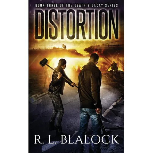 Distortion: A Zombie Apocalypse Novel - Paperback