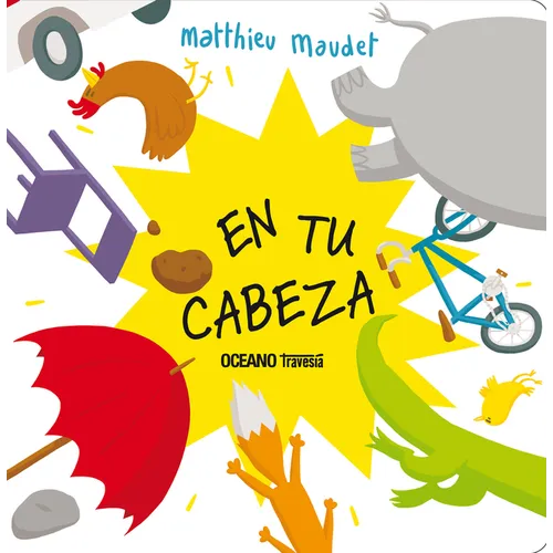 En Tu Cabeza / In Your Head - Hardcover