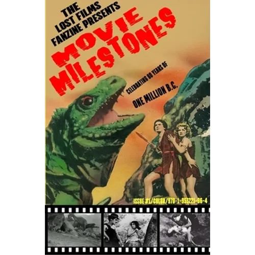 The Lost Films Fanzine Presents Movie Milestones #1: (Color/Variant Cover B) - Paperback