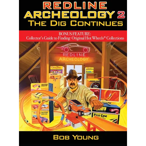 Redline Archeology 2: The Dig Continues - Hardcover