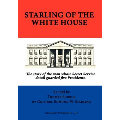 Starling of the White House - Paperback