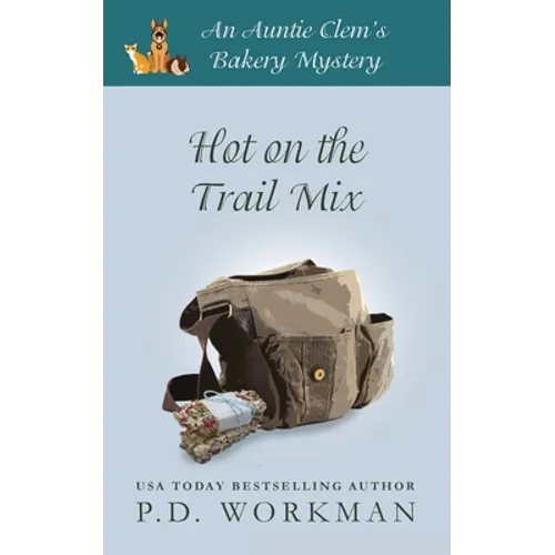 Hot on the Trail Mix: A Cozy Culinary & Pet Mystery - Paperback