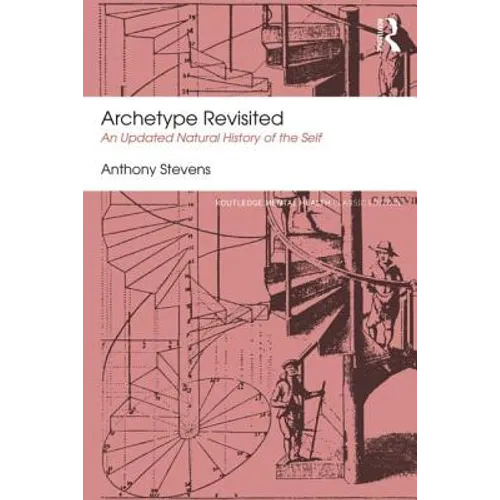 Archetype Revisited: An Updated Natural History of the Self - Paperback