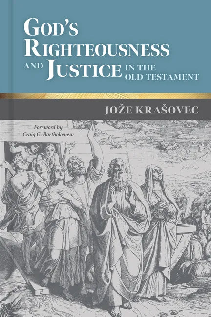 God's Righteousness and Justice in the Old Testament - Hardcover