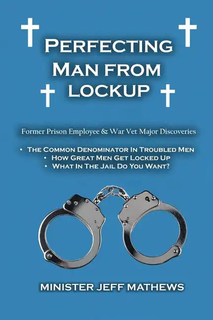 Perfecting Man From Lockup - Paperback
