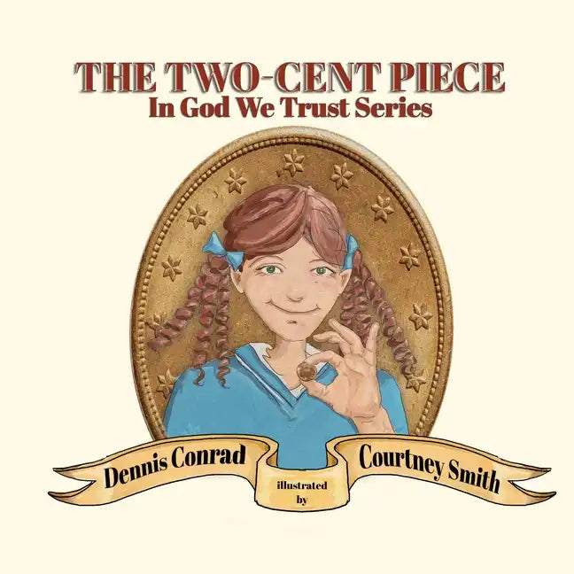 The Two-Cent Piece - Paperback