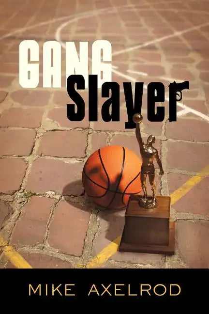 Gang Slayer - Paperback