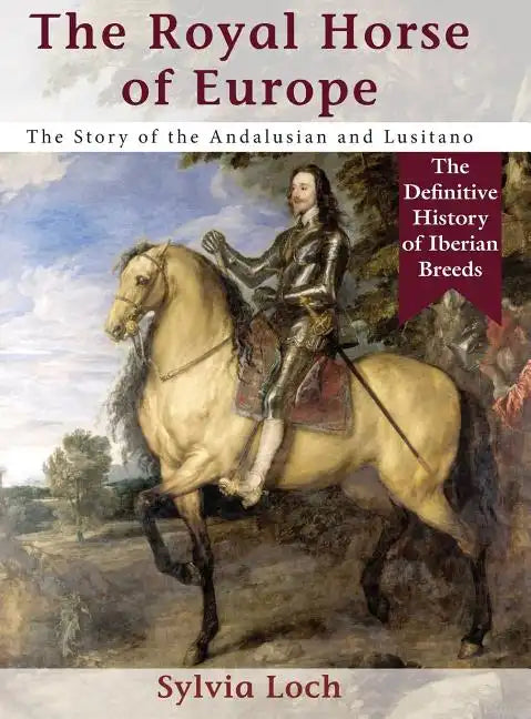 The Royal Horse of Europe (Allen breed series) - Hardcover